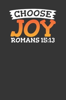 Paperback Choose Joy Romans 15: 13: Inspirational Christian Routine Checklist Book