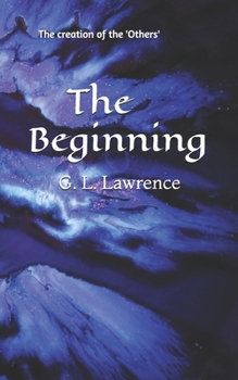 Paperback The Beginning: The creation of the 'Others' Book