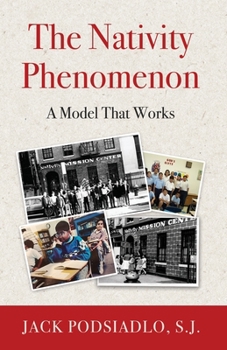 Paperback The Nativity Phenomenon: A Model That Works Book
