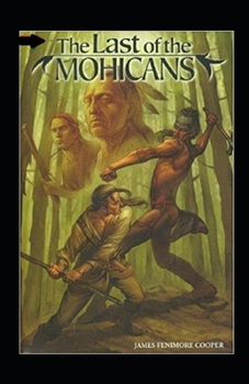 Paperback The Last of the Mohicans Illustrated Book