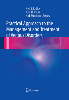 Paperback Practical Approach to the Management and Treatment of Venous Disorders Book