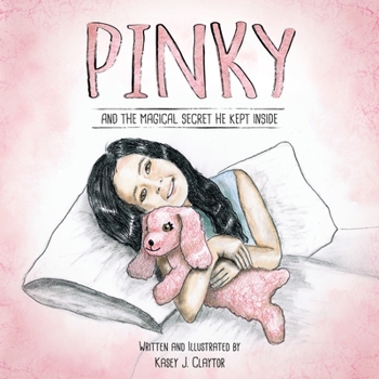 Paperback Pinky: And The Magical Secret He Kept Inside Book