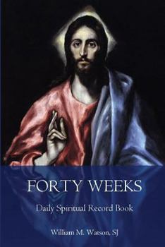 Paperback Forty Weeks Daily Spiritual Record Book: Classic Edition Book