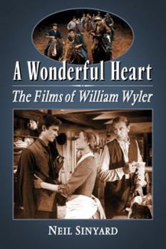 Paperback Wonderful Heart: The Films of William Wyler Book