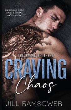 Paperback Craving Chaos: A Rivals to Lovers, Stranded Together, Mafia Romance Book