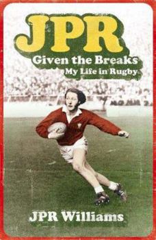 Hardcover Given the Breaks: My Life in Rugby Book