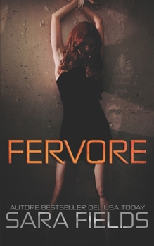 Paperback Fervore: Una rude storia d'amore e di alfa [Italian] Book