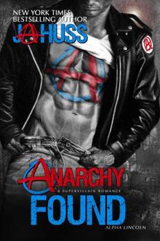 Anarchy Found: Alpha Lincoln - Book #1 of the Anarchy