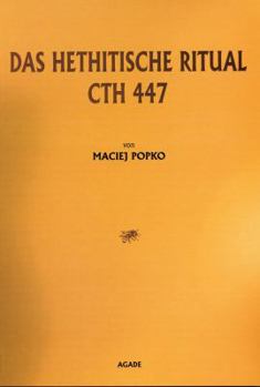 Paperback Das Hethitische Ritual Cth 447 [German] Book