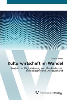 Paperback Kulturwirtschaft im Wandel [German] Book