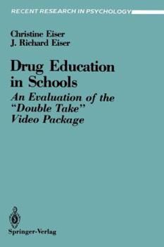 Paperback Drug Education in Schools: An Evaluation of the "Double Take" Video Package Book