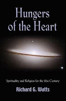 Paperback Hungers of the Heart: Spirituality and Religion for the 21st Century Book