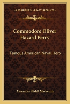 Paperback Commodore Oliver Hazard Perry: Famous American Naval Hero Book