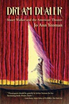 Paperback Dream Dealer: Stuart Walker and the American Theater Book