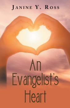 Paperback An Evangelist's Heart Book