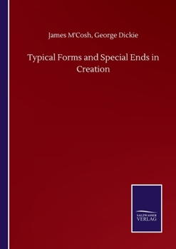 Paperback Typical Forms and Special Ends in Creation Book