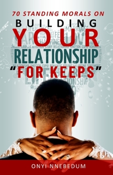 Paperback 70 Standing Morals on Building Your Relationship 'FOR KEEPS' Book