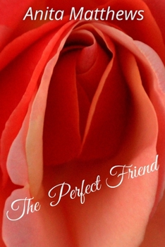 Paperback The Perfect Friend Book