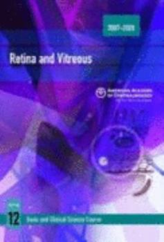 Paperback Basic and Clinical Science Course Section 12 2007-2008: Retina and Vitreous Book