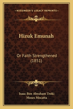 Paperback Hizuk Emunah: Or Faith Strengthened (1851) Book