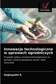 Paperback Innowacje technologiczne w uprawach ogrodniczych [Polish] Book