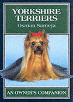 Hardcover Yorkshire Terriers: An Owner's Companion Book