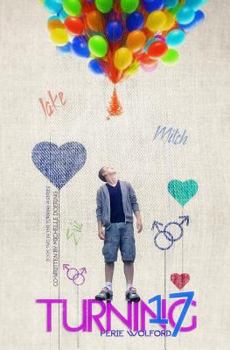 Turning 17 - Book #2 of the Sam Dorsey and Gay Popcorn