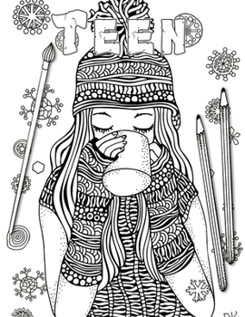 Teen: coloring book for teenage girls & Teenagers, Fun Creative Arts & Craft Teen Activity & Teens With Gorgeous Fun Fashion