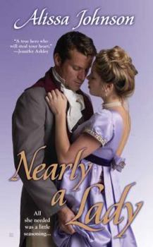 Nearly a Lady - Book #1 of the Haverston Family