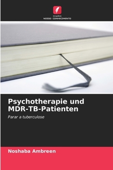Paperback Psychotherapie und MDR-TB-Patienten [Portuguese] Book