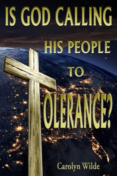Paperback Is God Calling His People to Tolerance? Book