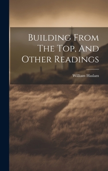 Hardcover Building From The Top, And Other Readings Book