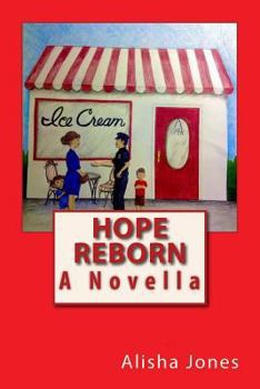 Hope Reborn - Book #2 of the Hope Series