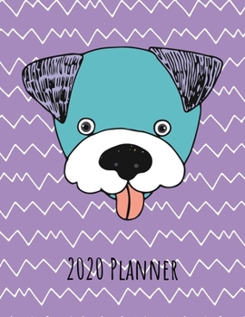 2020 Planner: Weekly Dated With Inspirational Quotes Purple - Dog (Cute & Adorable Calendar Planners for All)