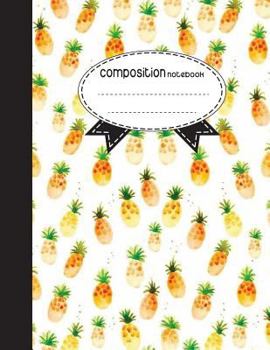 Composition Notebook, 8.5 x 11, 110 pages: Watercolor Pineapple :