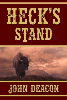 Paperback Heck's Stand: Heck and Hope, Book 5 Book
