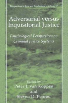 Paperback Adversarial Versus Inquisitorial Justice: Psychological Perspectives on Criminal Justice Systems Book