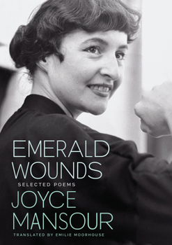 Paperback Emerald Wounds: Selected Poems Book