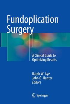 Paperback Fundoplication Surgery: A Clinical Guide to Optimizing Results Book