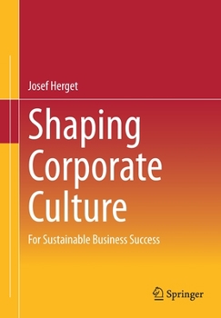 Paperback Shaping Corporate Culture: For Sustainable Business Success Book