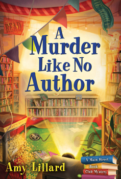 A Murder Like No Author - Book #3 of the Main Street Book Club Mysteries