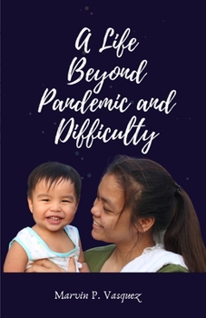 Paperback A Life Beyond Pandemic and Difficulty Book