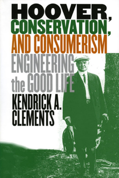 Hardcover Hoover, Conservation, and Consumerism: Engineering the Good Life Book