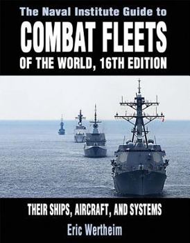 Hardcover The Naval Institute Guide to Combat Fleets of World, 1: Their Ships, Aircraft, and Systems Book