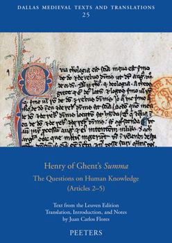 Paperback Henry of Ghent's Summa: The Questions on Human Knowledge (Articles 2-5) Book