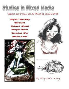 Paperback Figures and Designs for the Month of January 2013: Studies in Mixed Media Book