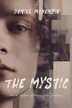 Paperback The Mystic: And Other Stories for Seekers Book