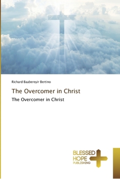 Paperback The Overcomer in Christ Book