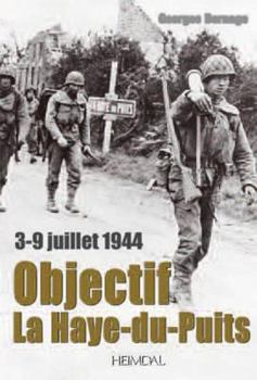 Hardcover Objectif La Haye-Du-Puits: 3-9 Juillet 1944 [French] Book