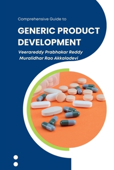 Paperback Comprehensive Guide to Generic Product Development: Theory and Practice Book